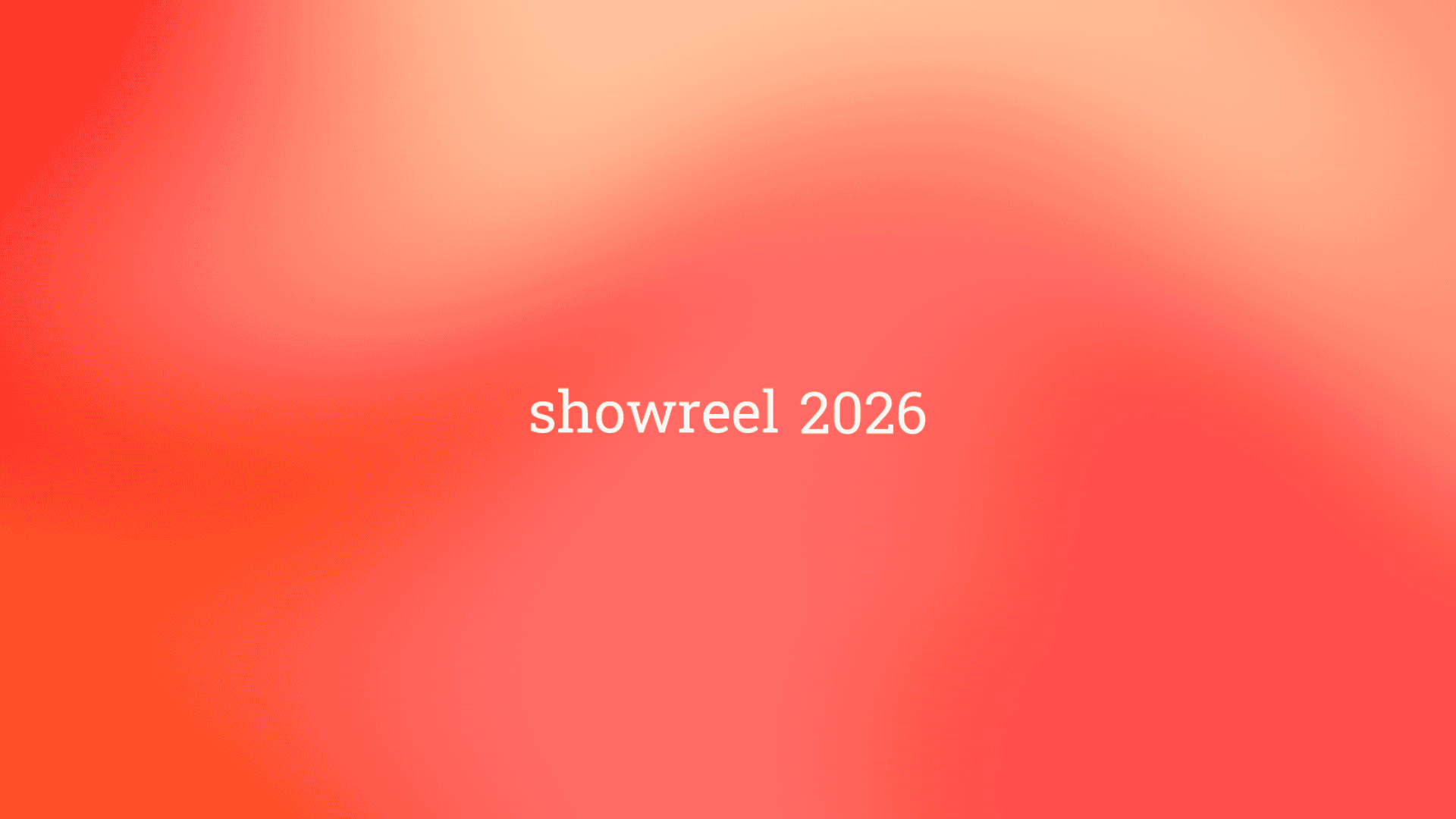 SHOWREEL